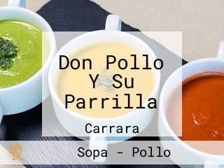 Don Pollo Y Su Parrilla