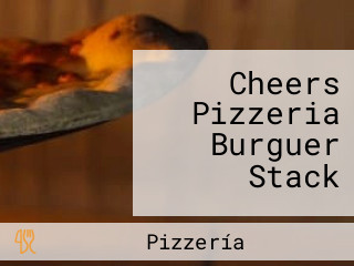 Cheers Pizzeria Burguer Stack