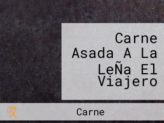 Carne Asada A La LeÑa El Viajero