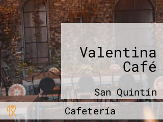 Valentina Café