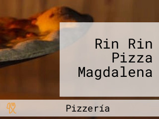 Rin Rin Pizza Magdalena