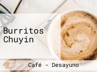 Burritos Chuyin