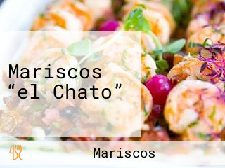 Mariscos “el Chato”