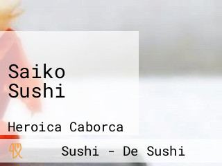 Saiko Sushi