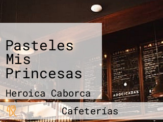 Pasteles Mis Princesas