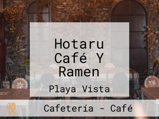 Hotaru Café Y Ramen