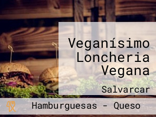 Veganísimo Loncheria Vegana