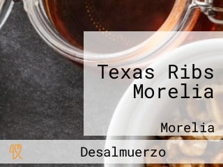 Texas Ribs Morelia