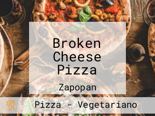 Broken Cheese Pizza