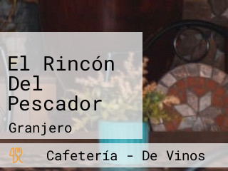 El Rincón Del Pescador