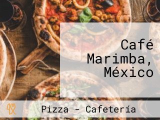 Café Marimba, México