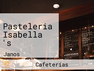 Pasteleria Isabella 's