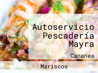 Autoservicio Pescadería Mayra