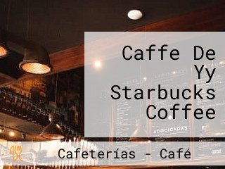 Caffe De Yy Starbucks Coffee