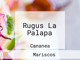 Rugus La Palapa