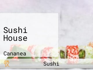 Sushi House