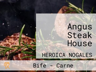 Angus Steak House