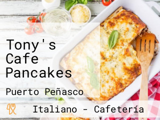 Tony's Cafe Pancakes