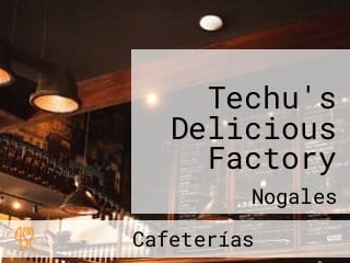 Techu's Delicious Factory