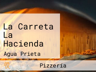 La Carreta La Hacienda