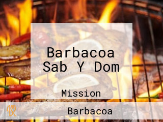 Barbacoa Sab Y Dom