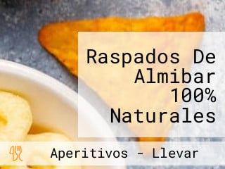 Raspados De Almibar 100% Naturales Snacks Y Mas Antojitos Preparados Todo Tipo Hamburgesas Etc