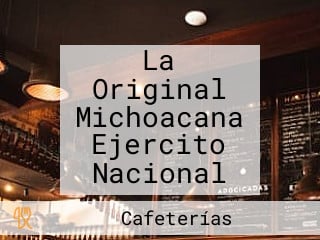 La Original Michoacana Ejercito Nacional