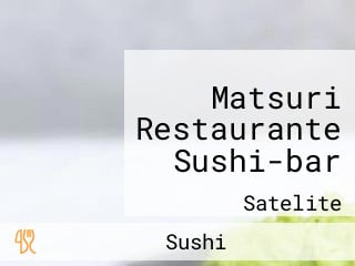 Matsuri Restaurante Sushi-bar