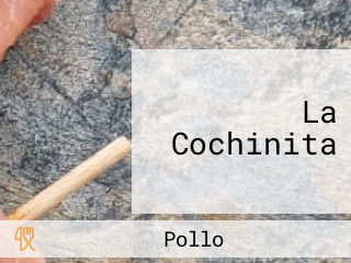 La Cochinita