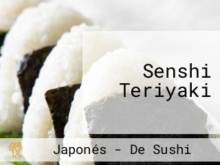 Senshi Teriyaki