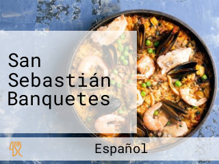 San Sebastián Banquetes