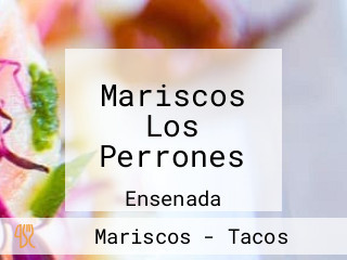 Mariscos Los Perrones