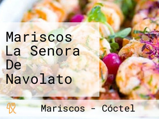 Mariscos La Senora De Navolato