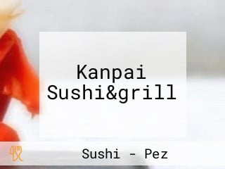 Kanpai Sushi&grill