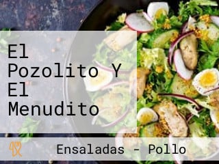 El Pozolito Y El Menudito