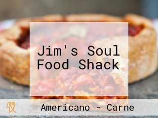 Jim's Soul Food Shack