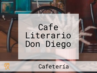 Cafe Literario Don Diego