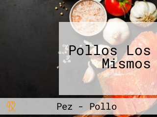 Pollos Los Mismos