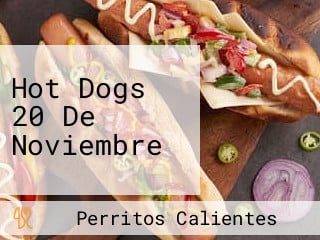 Hot Dogs 20 De Noviembre