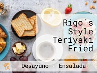 Rigo´s Style Teriyaki Fried