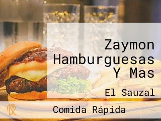 Zaymon Hamburguesas Y Mas