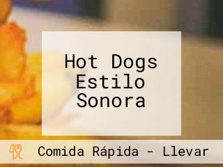 Hot Dogs Estilo Sonora