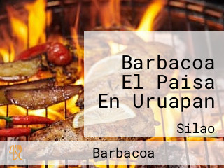 Barbacoa El Paisa En Uruapan