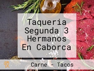 Taqueria Segunda 3 Hermanos En Caborca