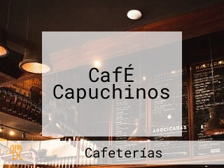 CafÉ Capuchinos