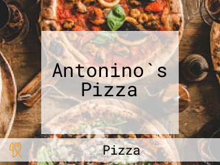 Antonino`s Pizza