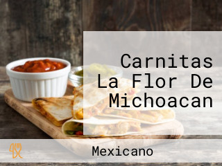 Carnitas La Flor De Michoacan