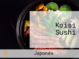 Koisi Sushi