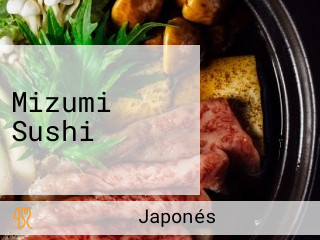 Mizumi Sushi