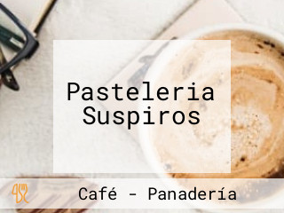 Pasteleria Suspiros